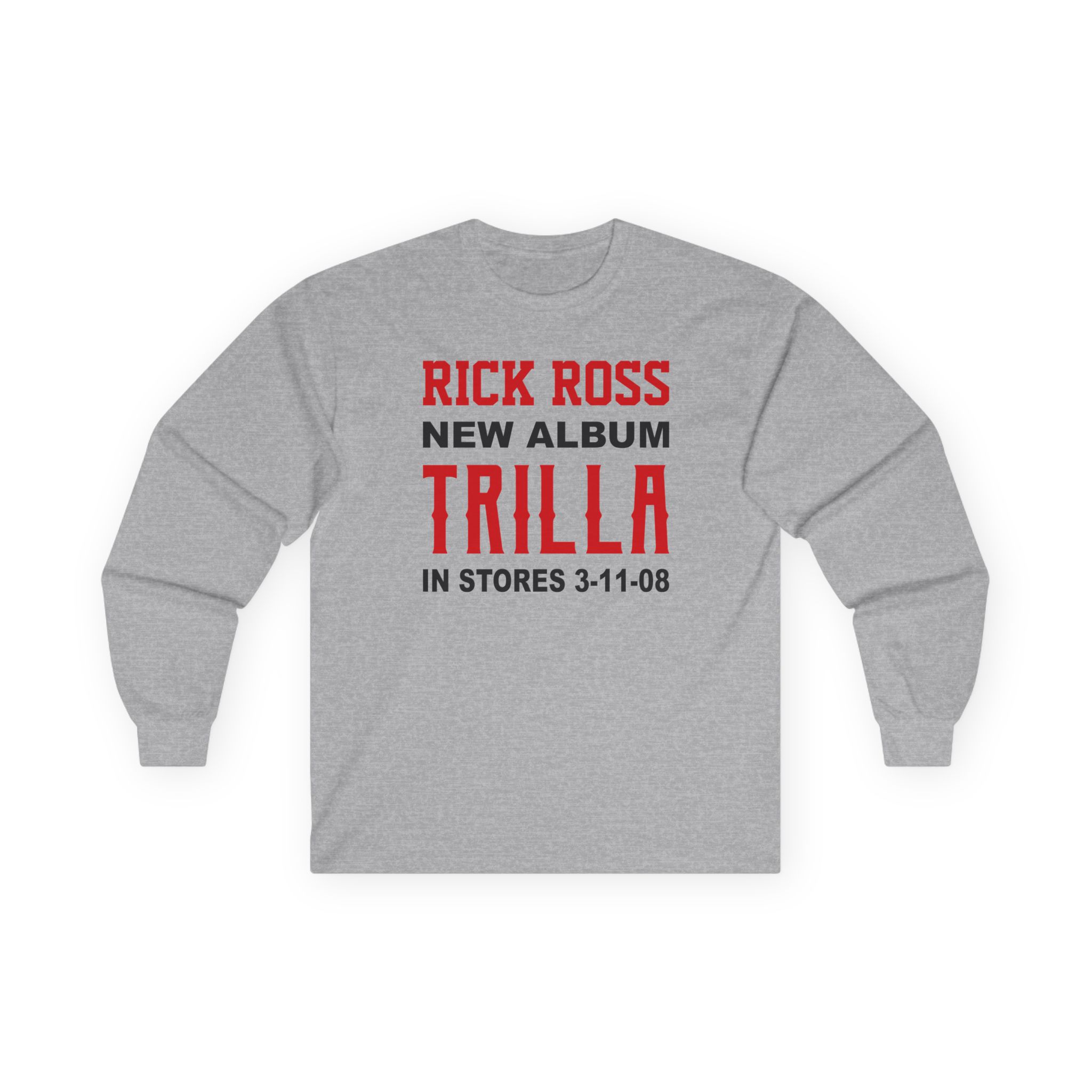 Rick Ross Unisex Ultra Cotton Long Sleeve Tee