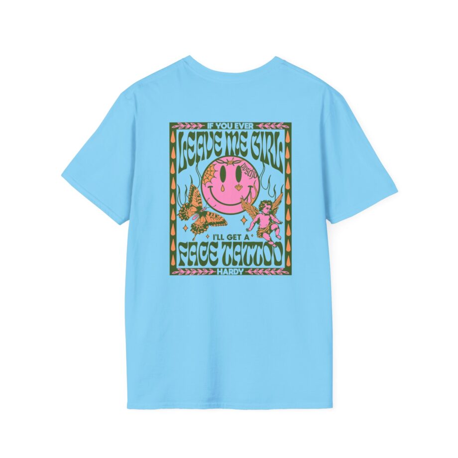 Hardy if You Ever Leave Me Unisex Softstyle T-Shirt