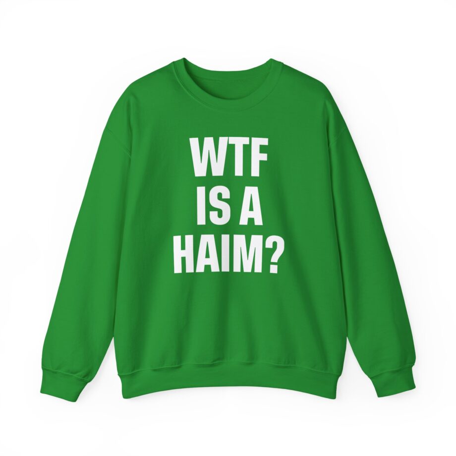 Wtf is a Haim Unisex Heavy Blend™ Crewneck Sweatshirt