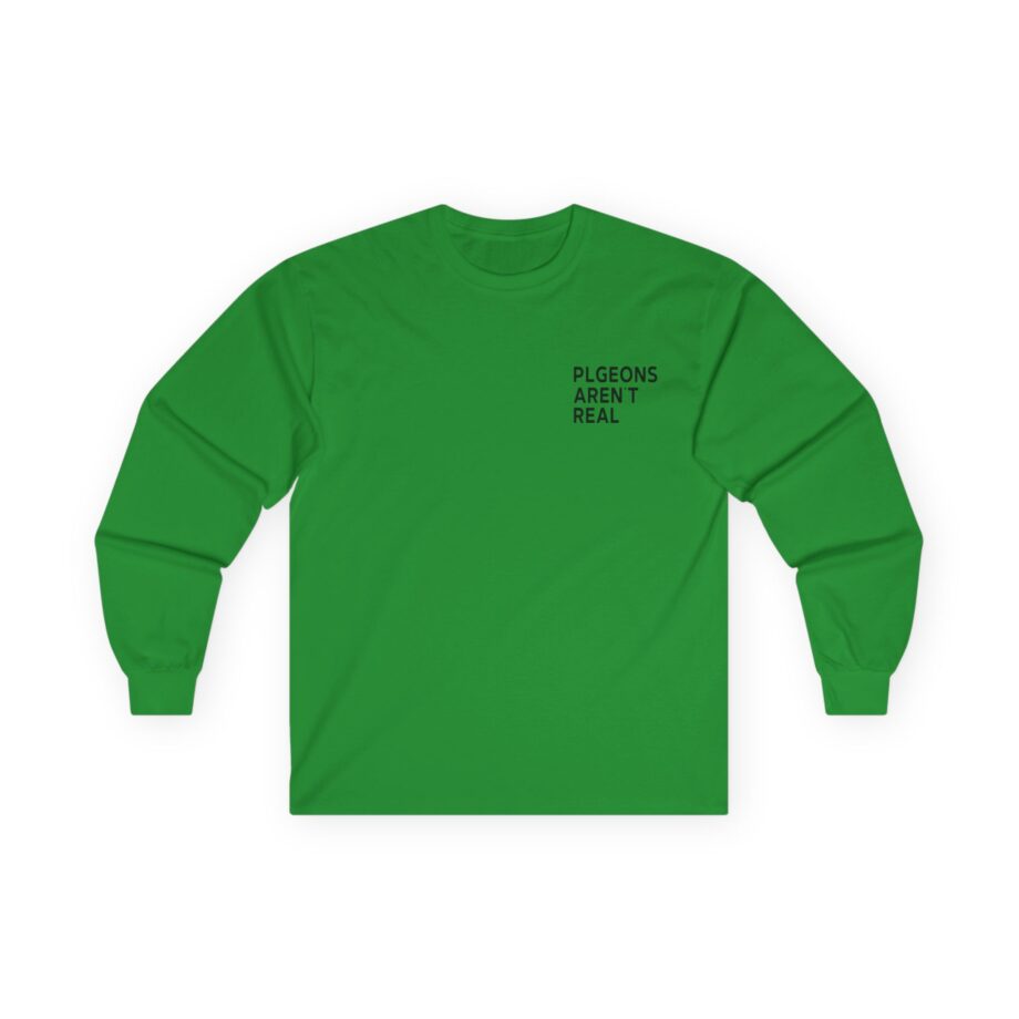 Birds Arent Real I am a Lie Unisex Ultra Cotton Long Sleeve Tee