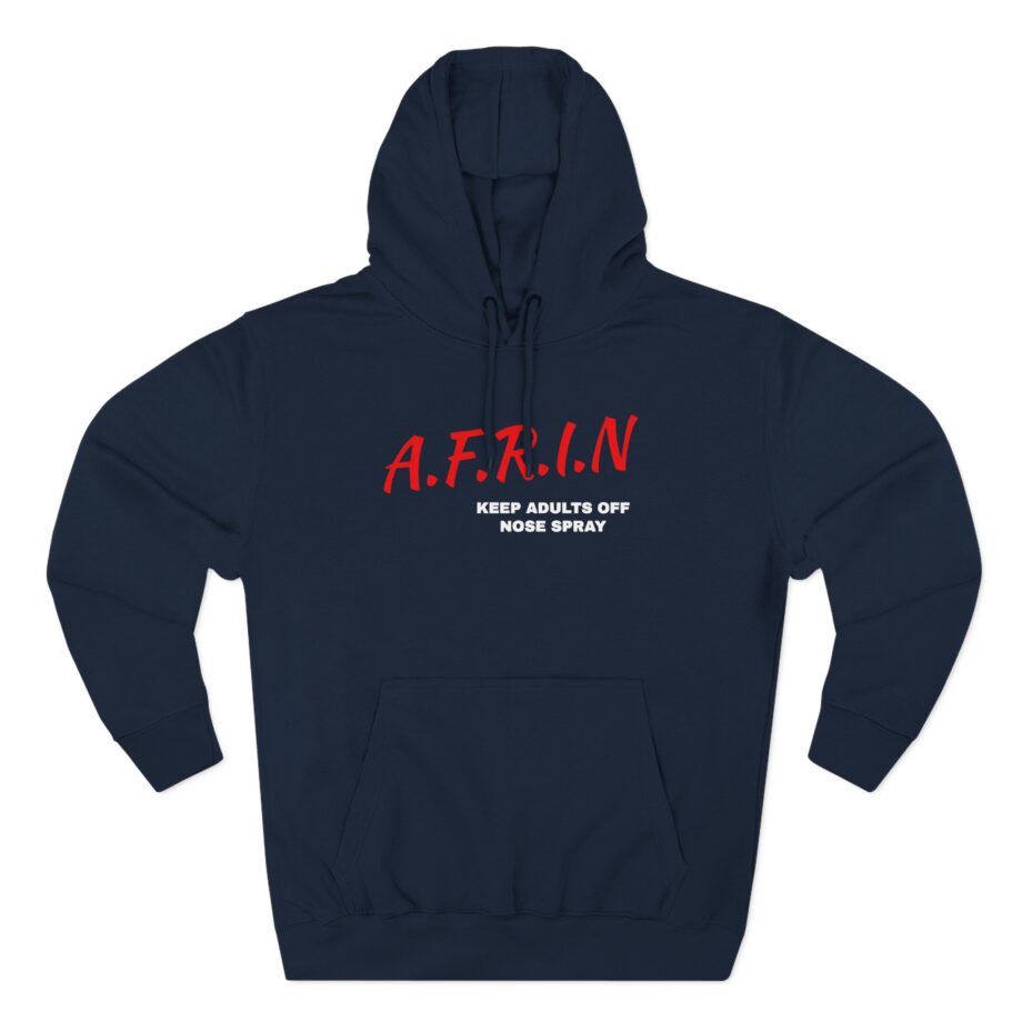 Afrin Keep Adults of Nose Spray Three-Panel Fleece Hoodie