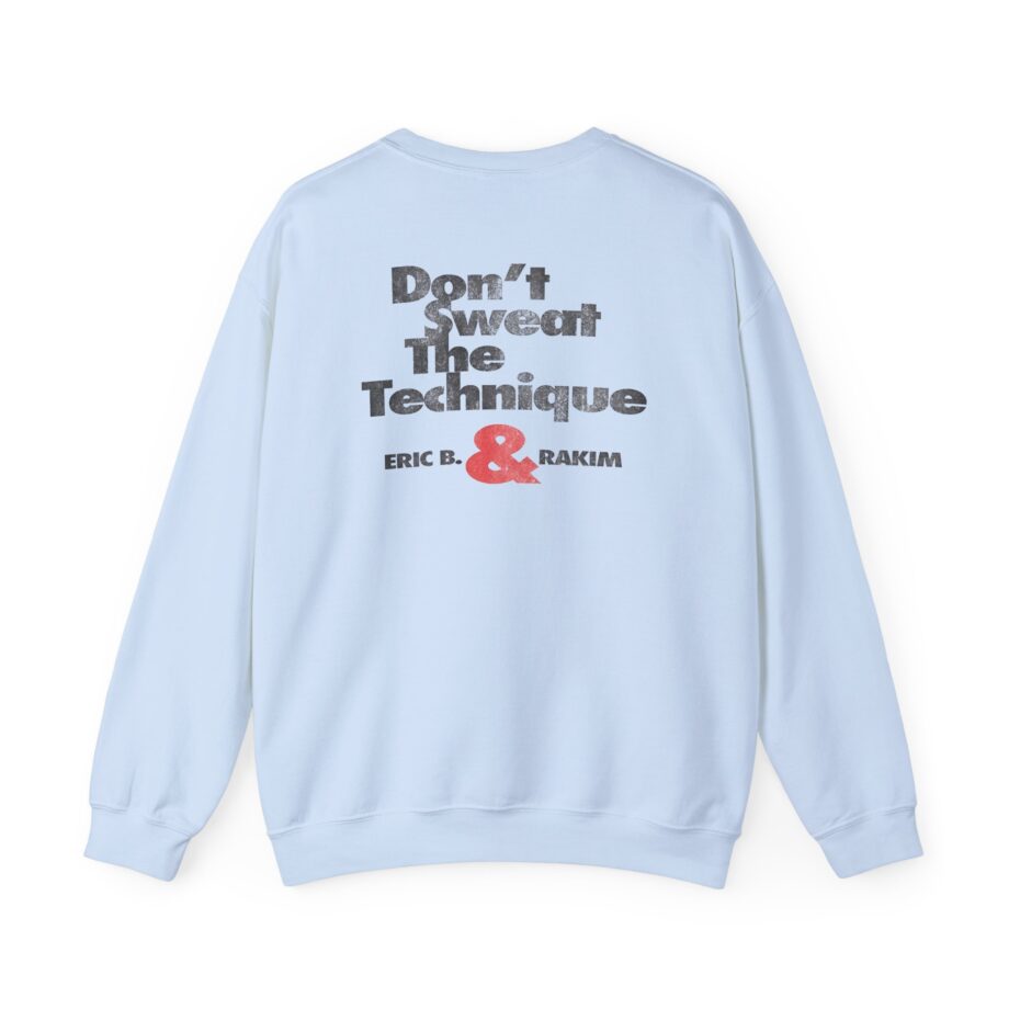 Eric B Rakim Don't Sweat Unisex Heavy Blend™ Crewneck Sweatshirt