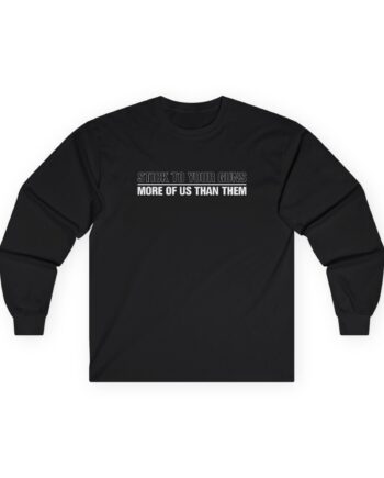 Stick to Your Guns Bear Unisex Ultra Cotton Long Sleeve Tee
