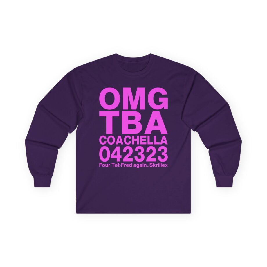 Skrillex OMG ТВА COACHELLA 042323 Four Tet. Fred again Unisex Ultra Cotton Long Sleeve Tee