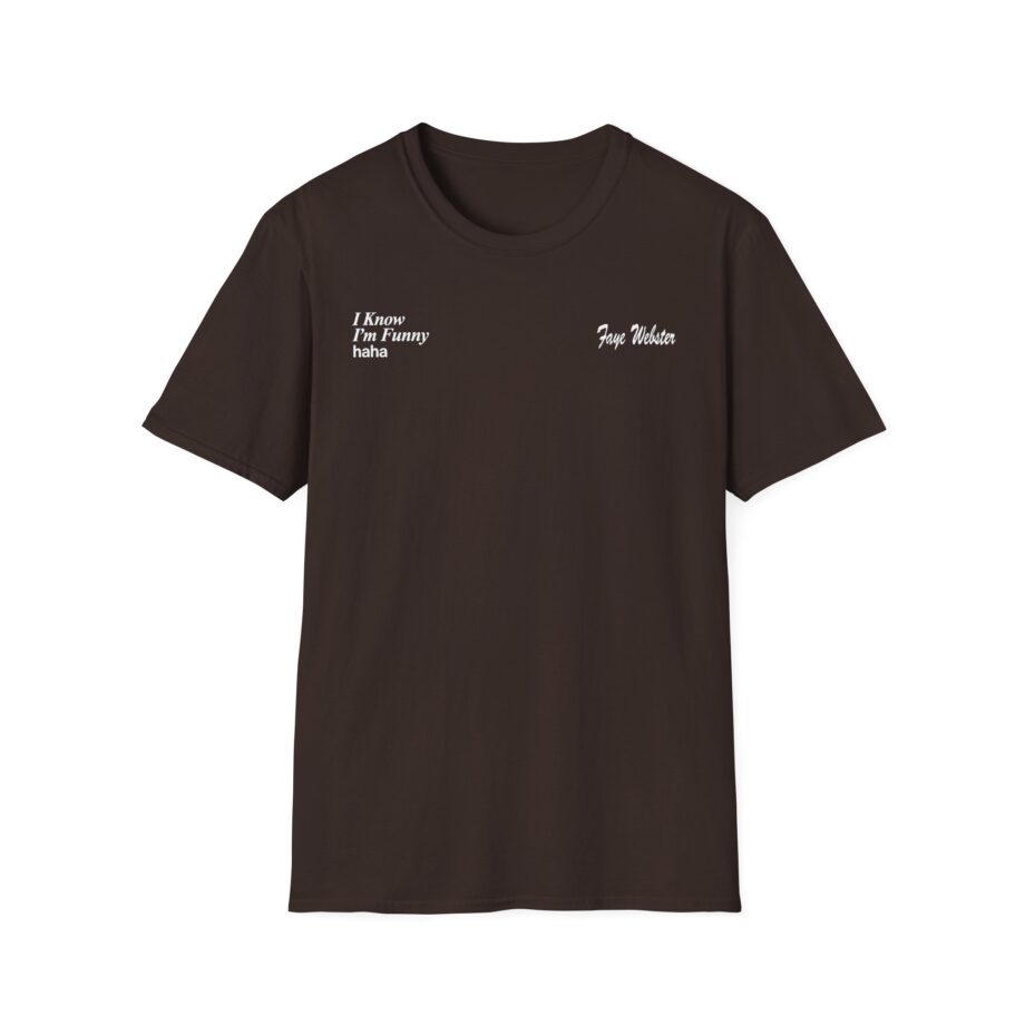 Faye Webster I Know I'm Funny Haha Unisex Softstyle T-Shirt