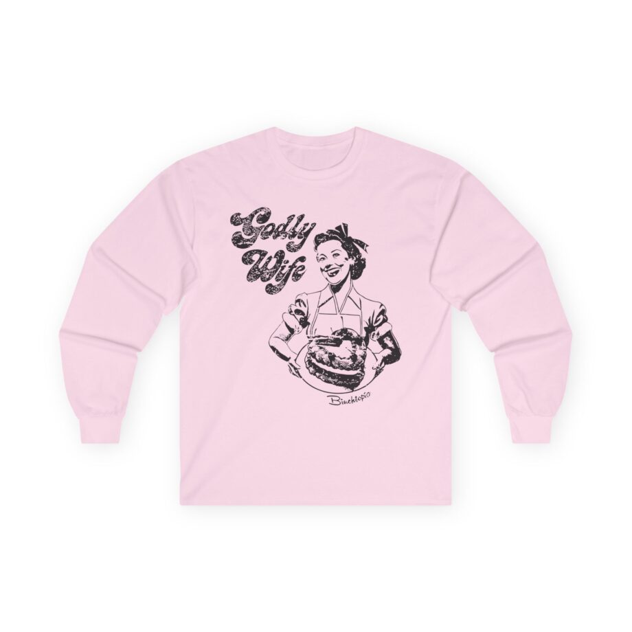 Binchtopia Godly Wife Unisex Ultra Cotton Long Sleeve Tee