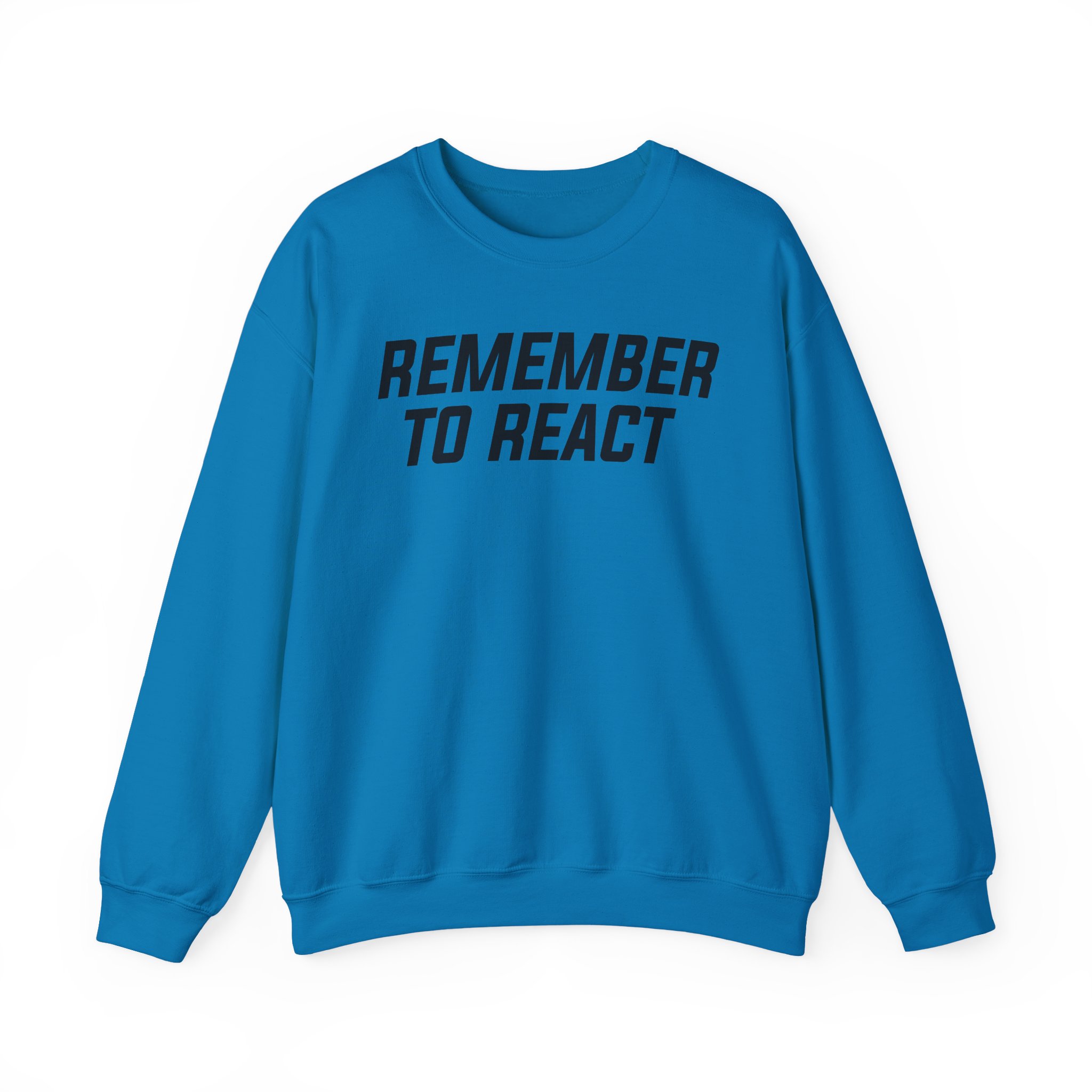 Jenny Holzer Remember to React Unisex Heavy Blendâ„¢ Crewneck Sweatshirt