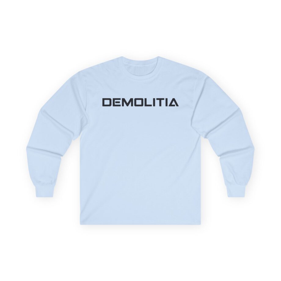 Demolition Ranch Demolitia Unisex Ultra Cotton Long Sleeve Tee