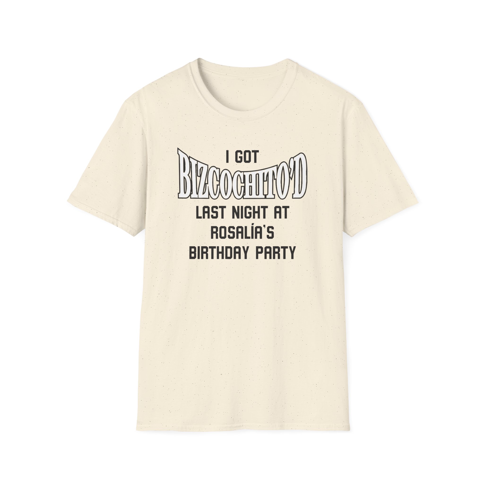 Rosalia Bizcochito'd Unisex Softstyle T-Shirt