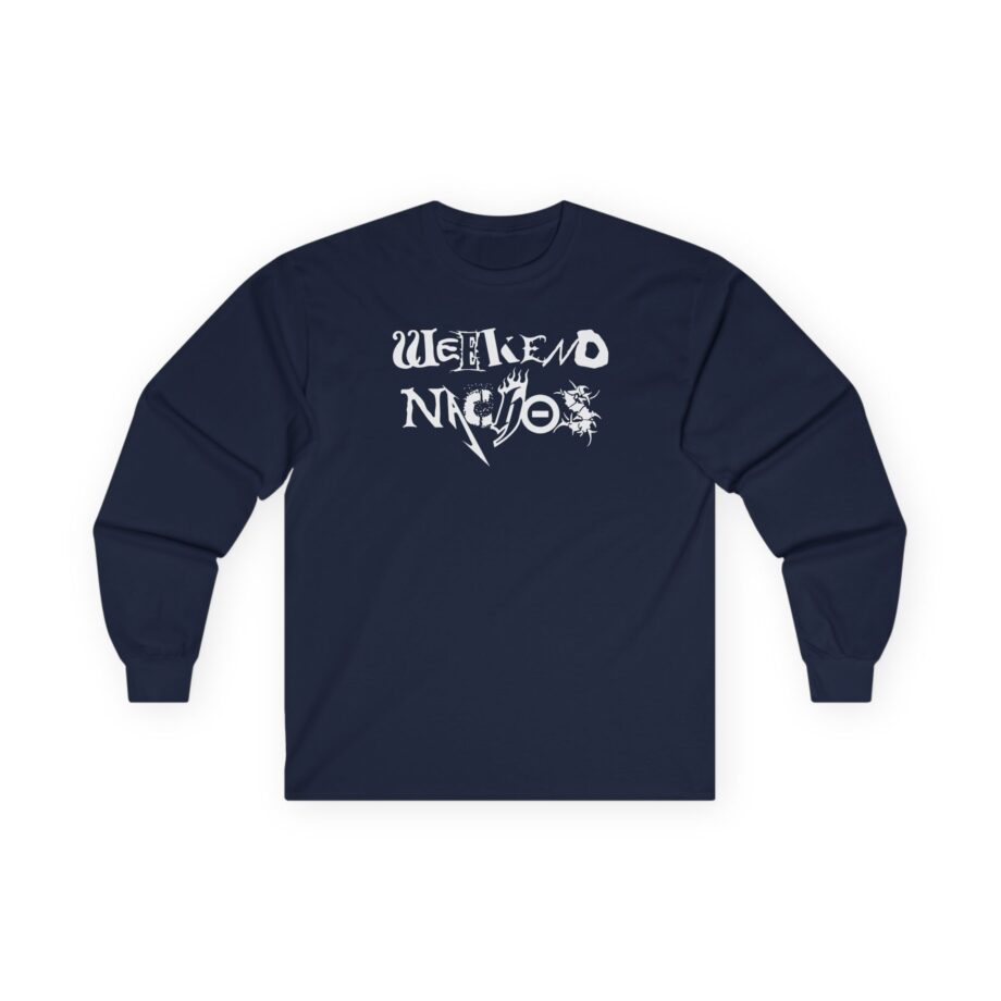 Weekend Nachos Unisex Ultra Cotton Long Sleeve Tee