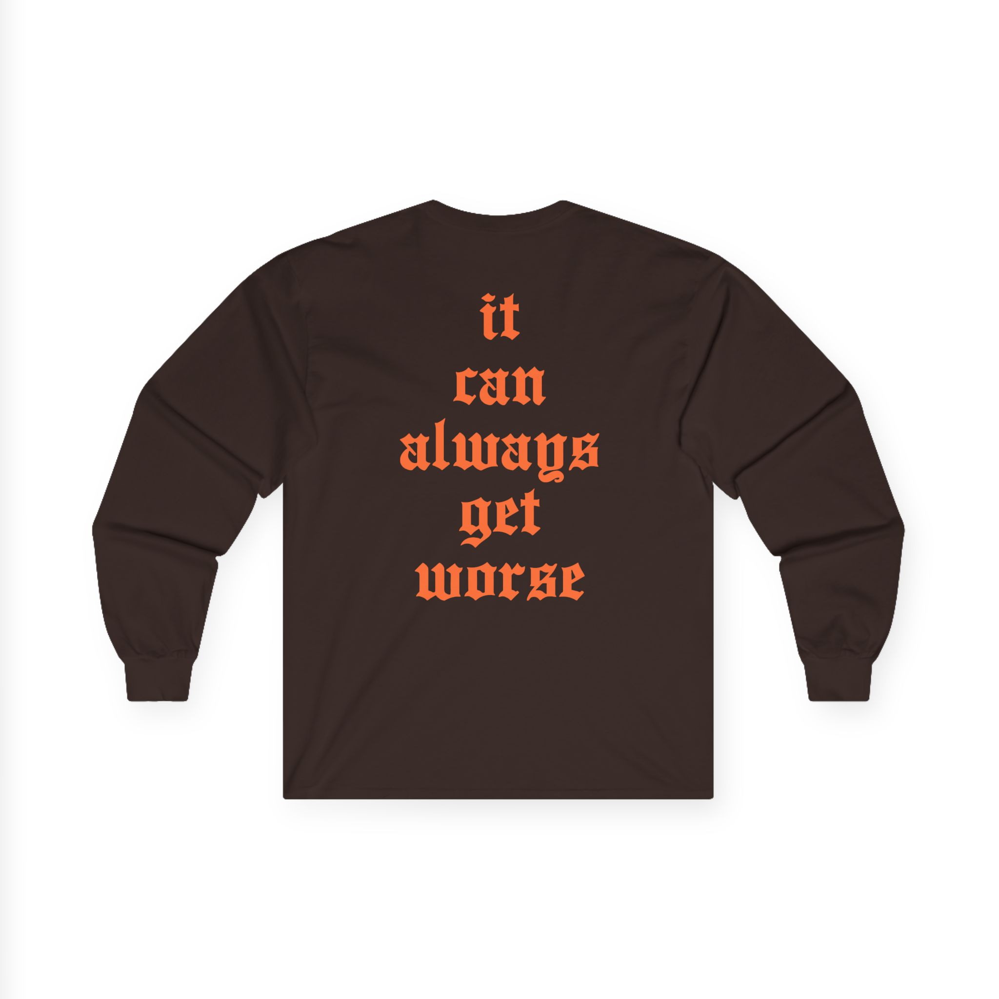 The Acacia Strain It Can Always Get Worse Unisex Ultra Cotton Long Sleeve Tee