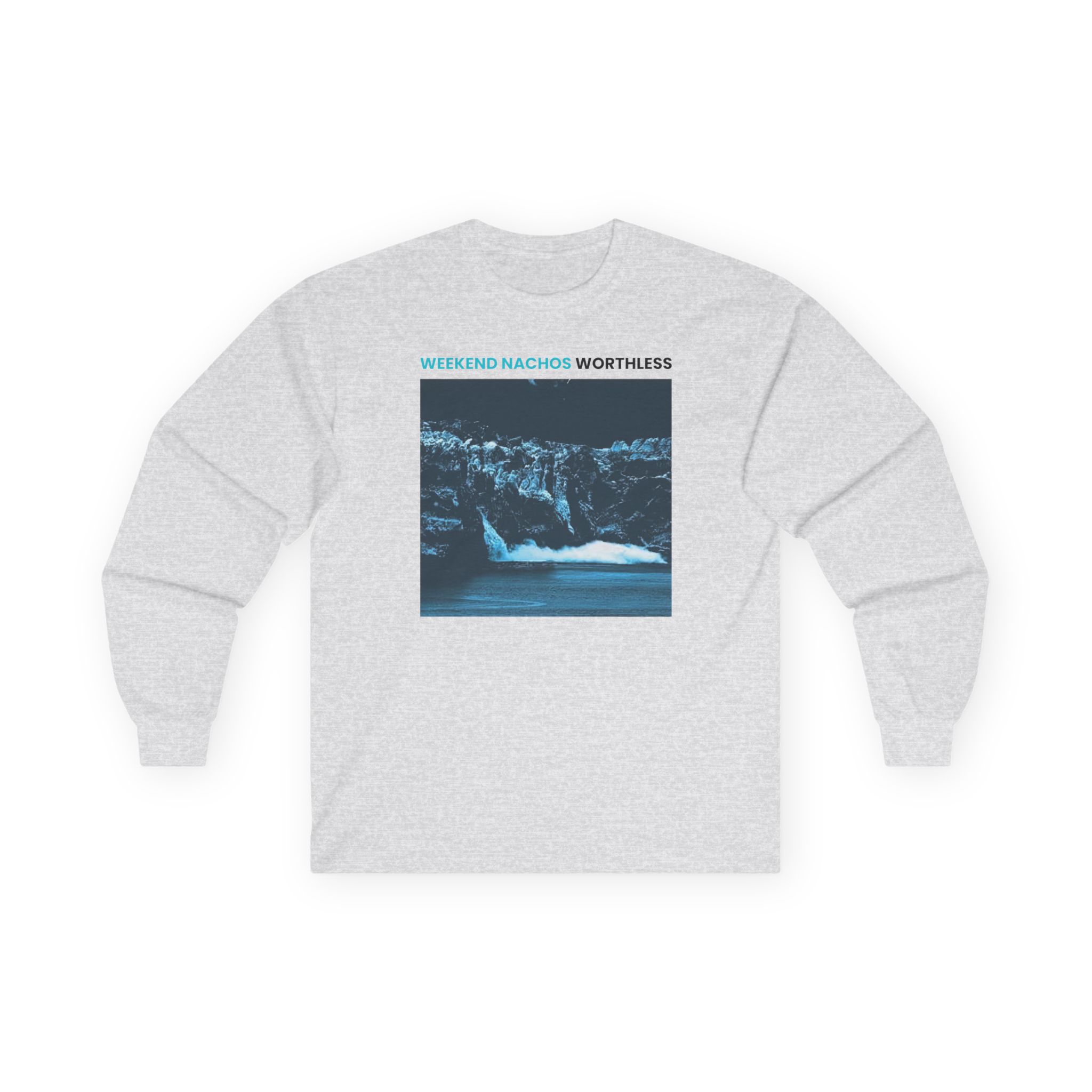 Weekend Nachos Worthless Unisex Ultra Cotton Long Sleeve Tee