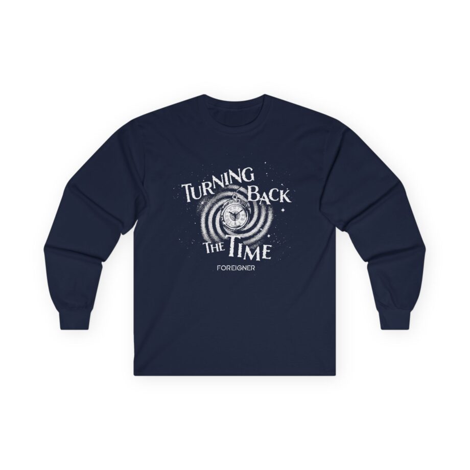 Foreigner Turning Back the Time Unisex Ultra Cotton Long Sleeve Tee