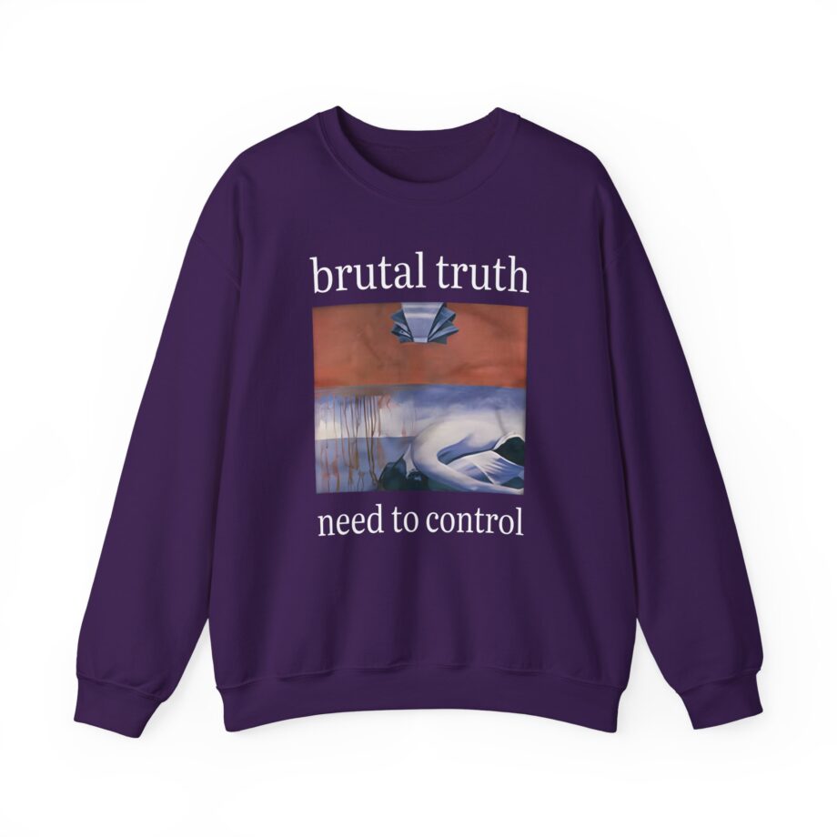 Brutal Truth Need to Control Unisex Heavy Blend Crewneck Sweatshirt