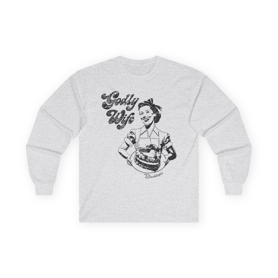 Binchtopia Godly Wife Unisex Ultra Cotton Long Sleeve Tee