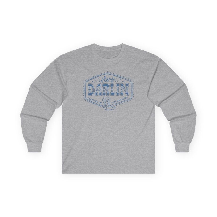 Colter Wall Hey Darlin Unisex Ultra Cotton Long Sleeve Tee