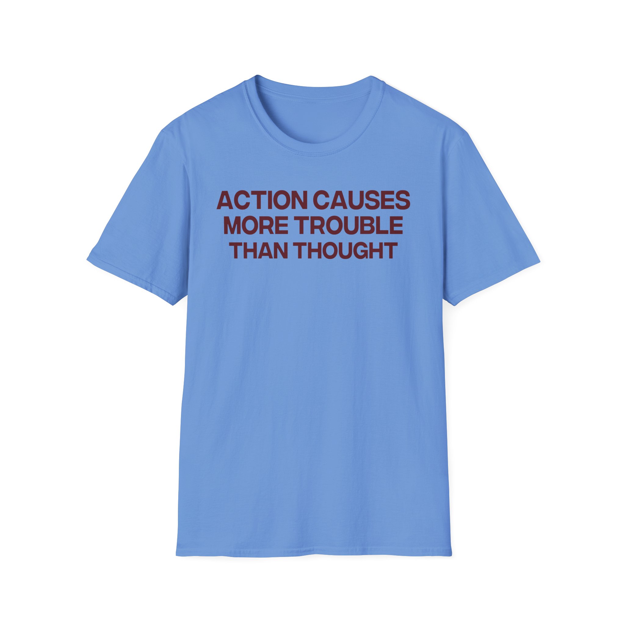 Jenny Holzer Action Causes More Trouble Than Thought Unisex Softstyle T-Shirt