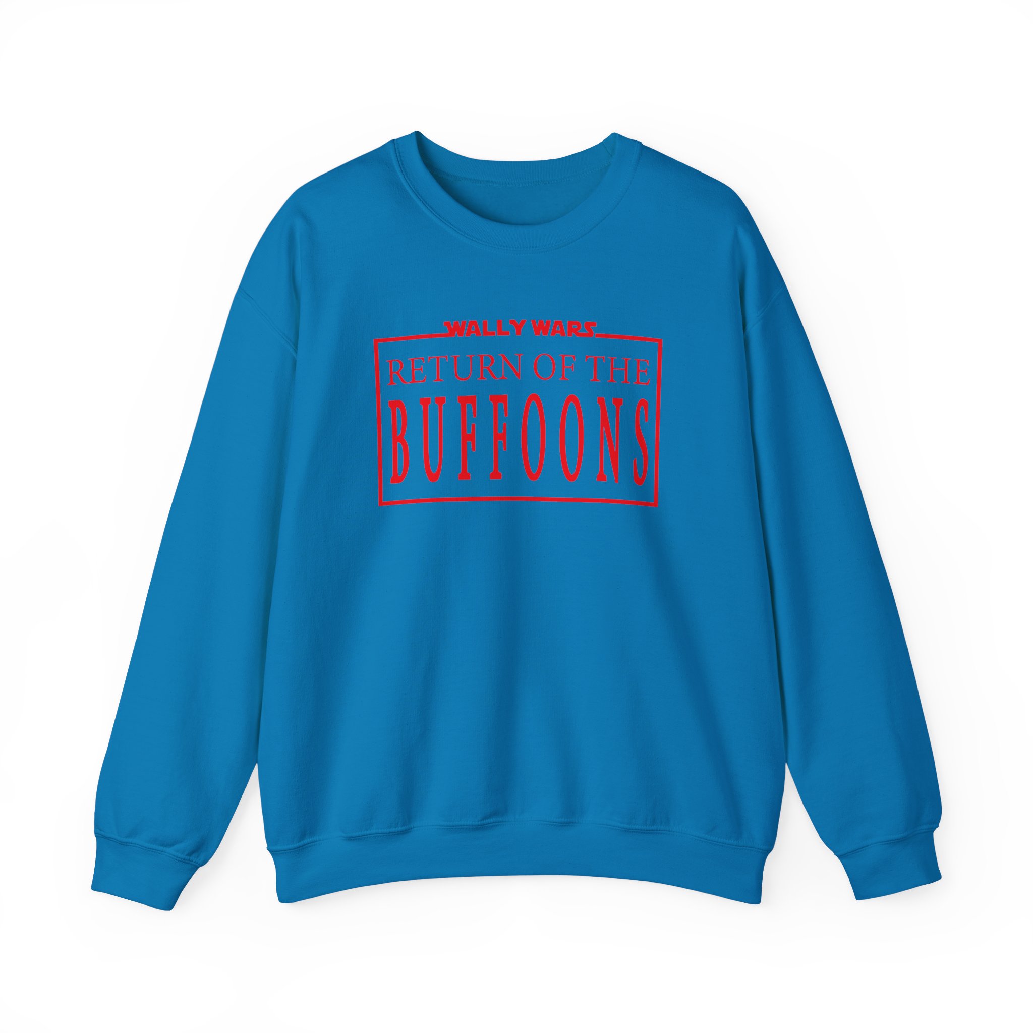 Lofe Wally Wars Return of the Buffoons Unisex Heavy Blendâ„¢ Crewneck Sweatshirt