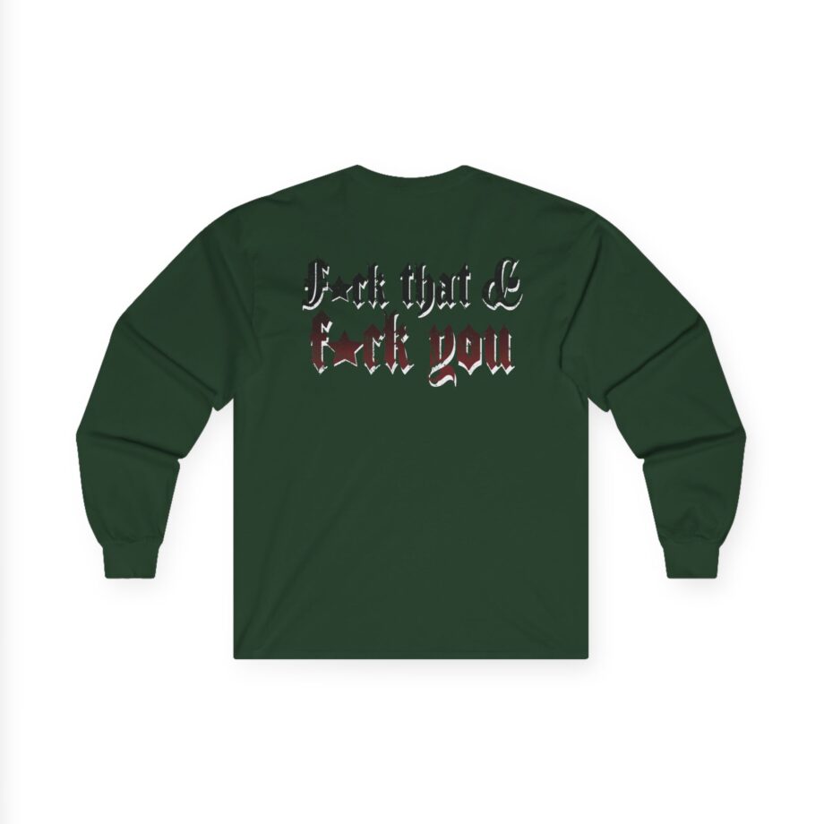 Hardy F*ck You Unisex Ultra Cotton Long Sleeve Tee