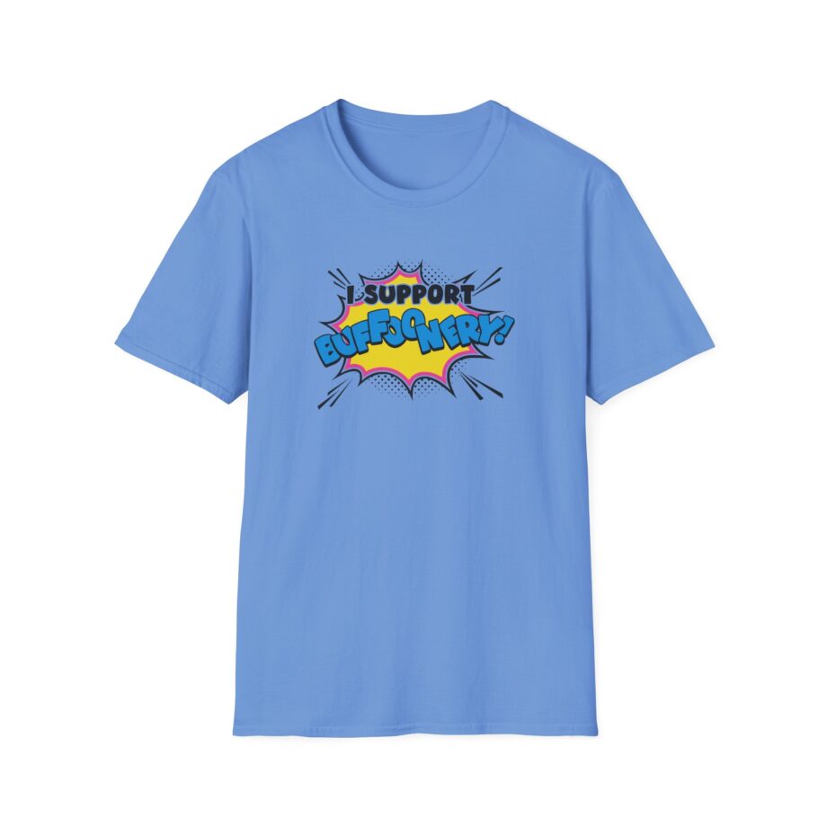Lofe I Support Buffoonery Unisex Softstyle T-Shirt