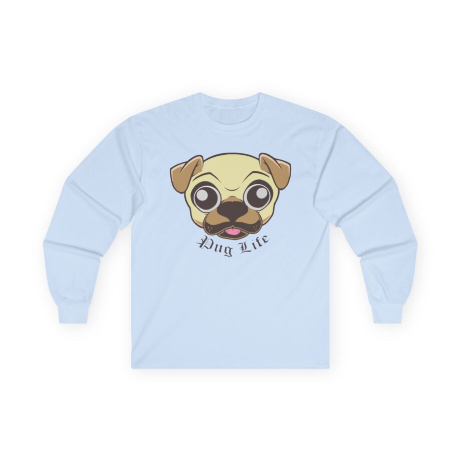 Morgz Pug Life Unisex Ultra Cotton Long Sleeve Tee