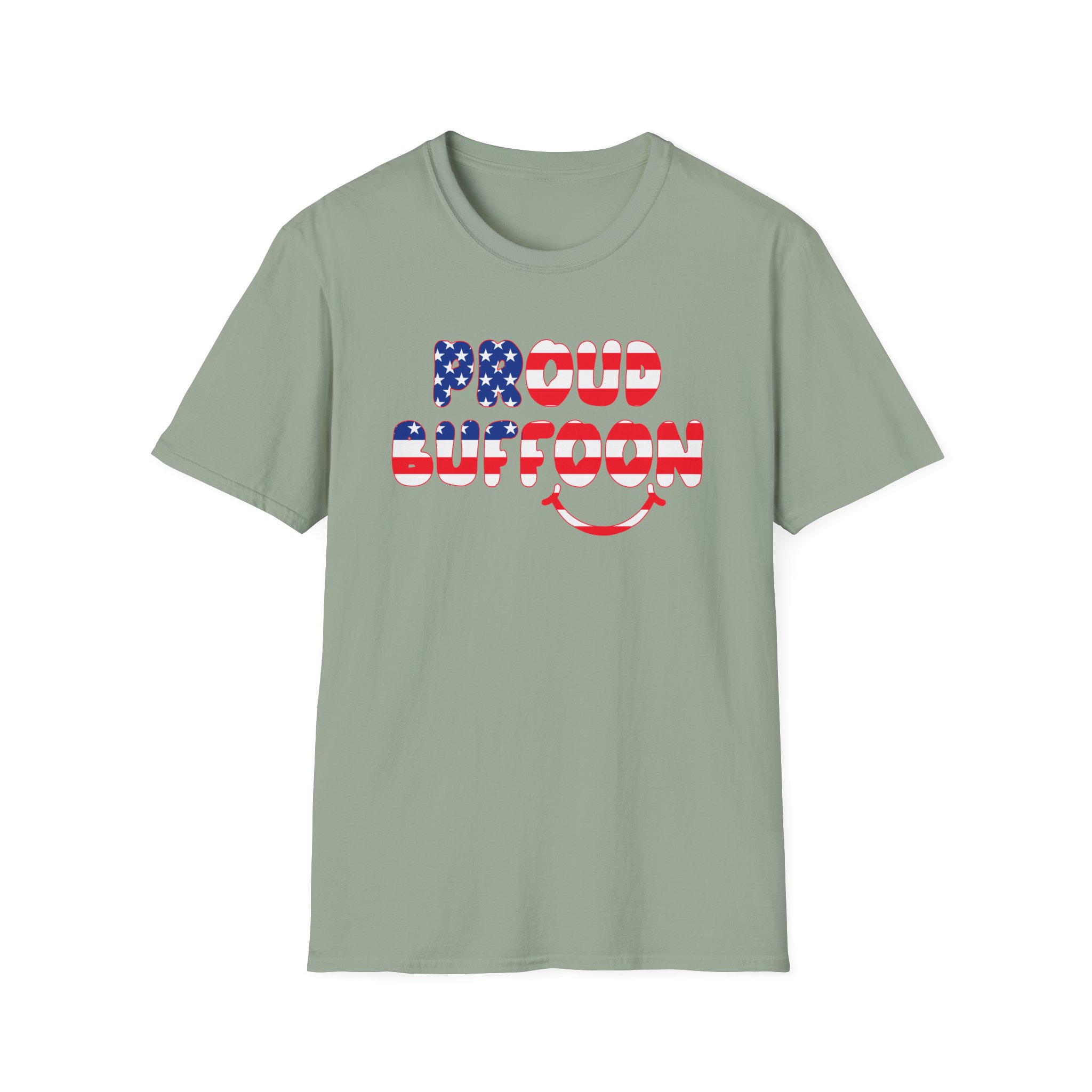Lofe Proud Buffoon Unisex Softstyle T-Shirt