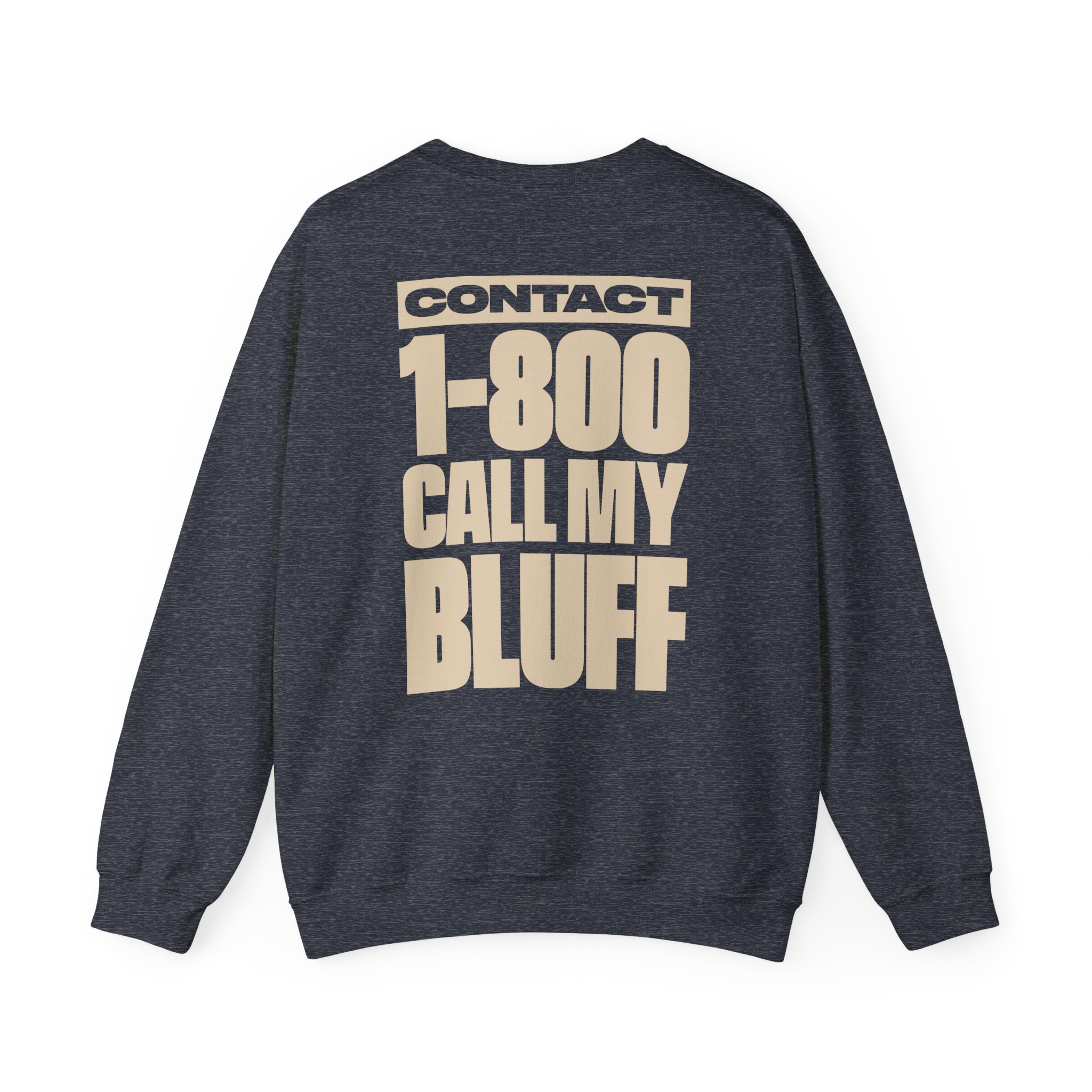 Clipse 1-800 Call My Bluff Unisex Heavy Blendâ„¢ Crewneck Sweatshirt