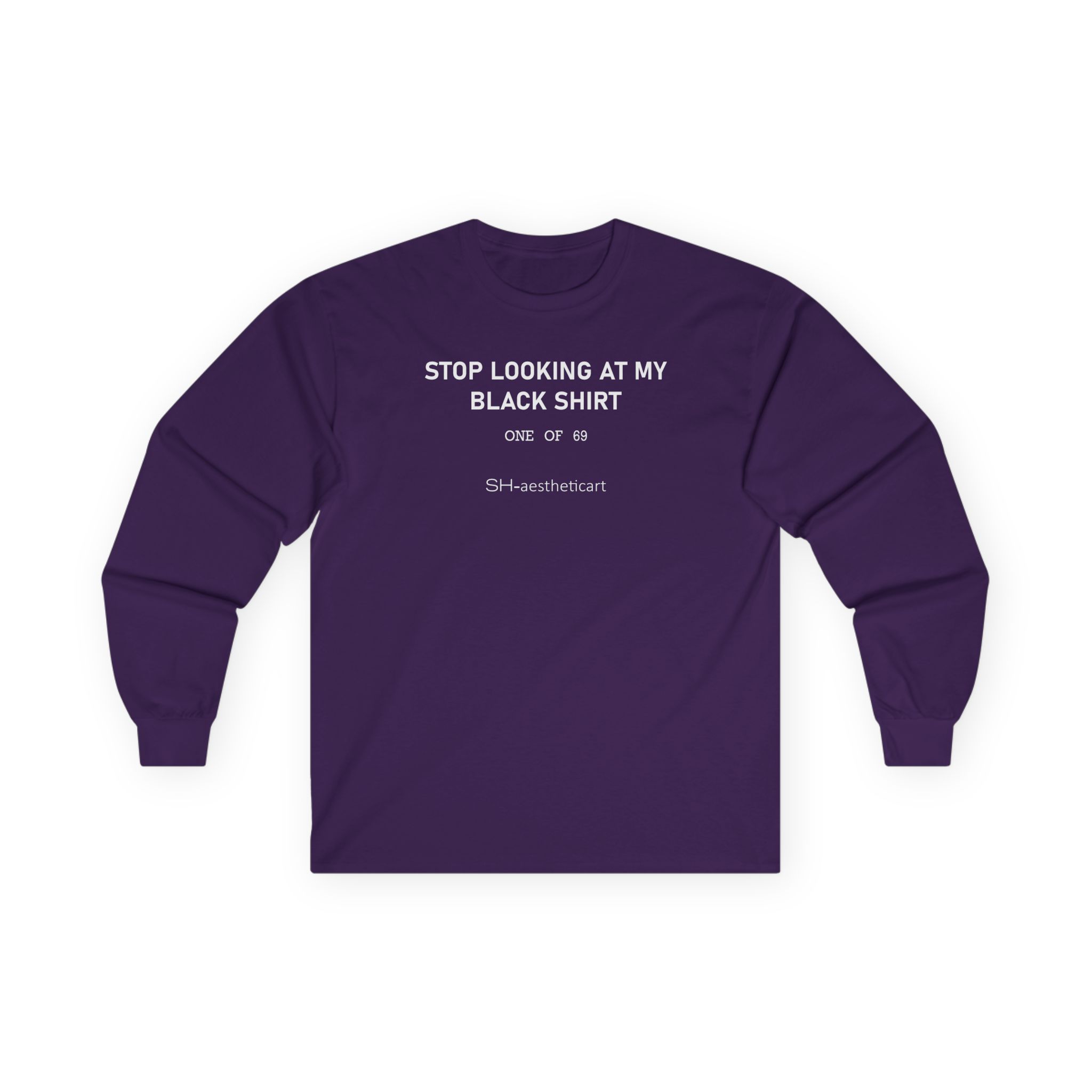 Stephanie Soo Stop Looking at My Black Unisex Ultra Cotton Long Sleeve Tee