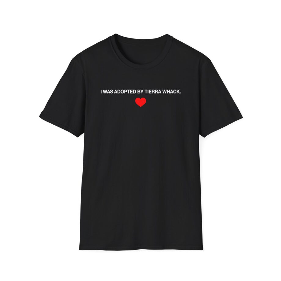 Tierra Whack I Was Adopted by Tierra Unisex Softstyle T-Shirt