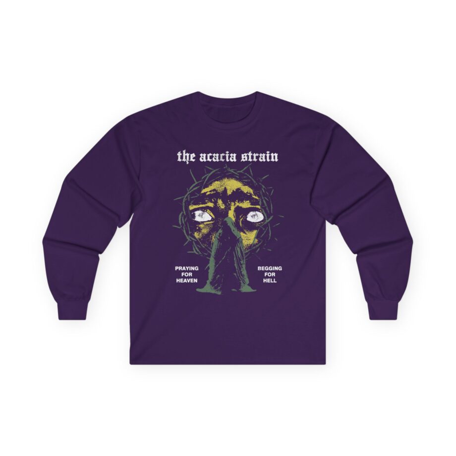 The Acacia Strain Praying & Begging Unisex Ultra Cotton Long Sleeve Tee
