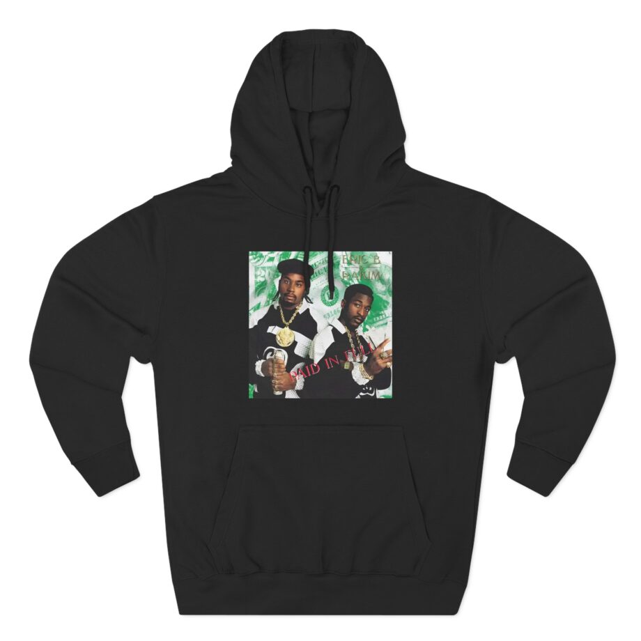 Eric B Rakim Paid in Full Three-Panel Fleece Hoodie