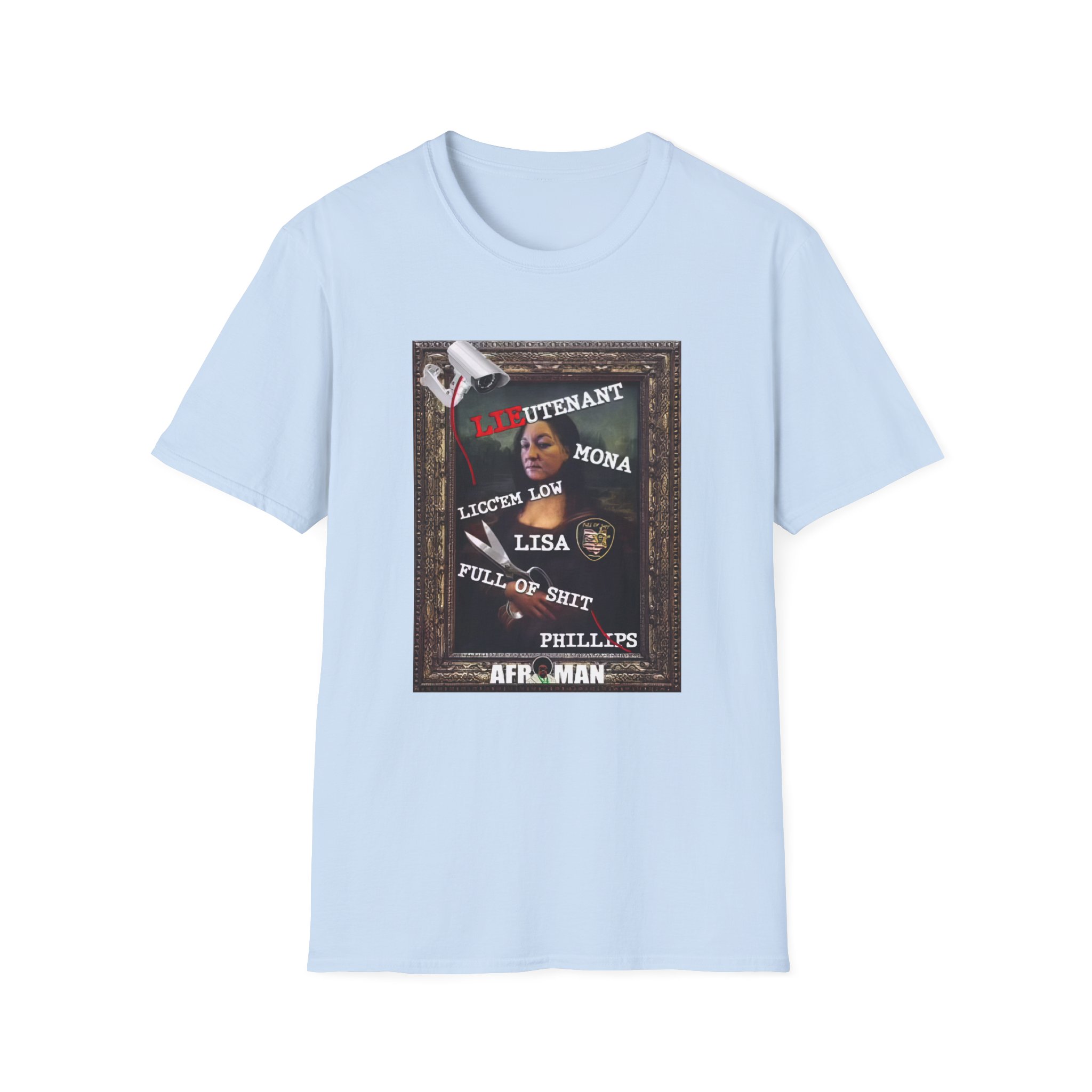 Afroman Lt Licc’em Low Lisa Full of Shit Phillips Unisex Softstyle T-Shirt