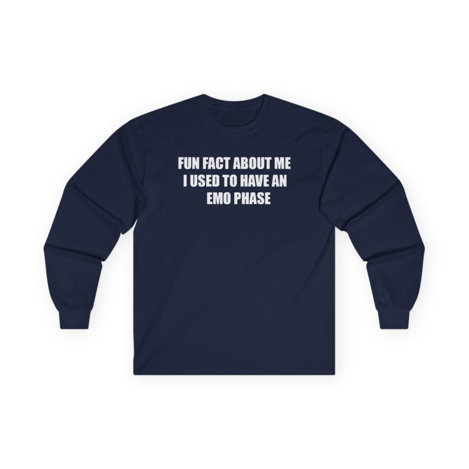Jake & Johnnie Fun Fact About Me I Used to Have an Emo Phase Unisex Ultra Cotton Long Sleeve Tee