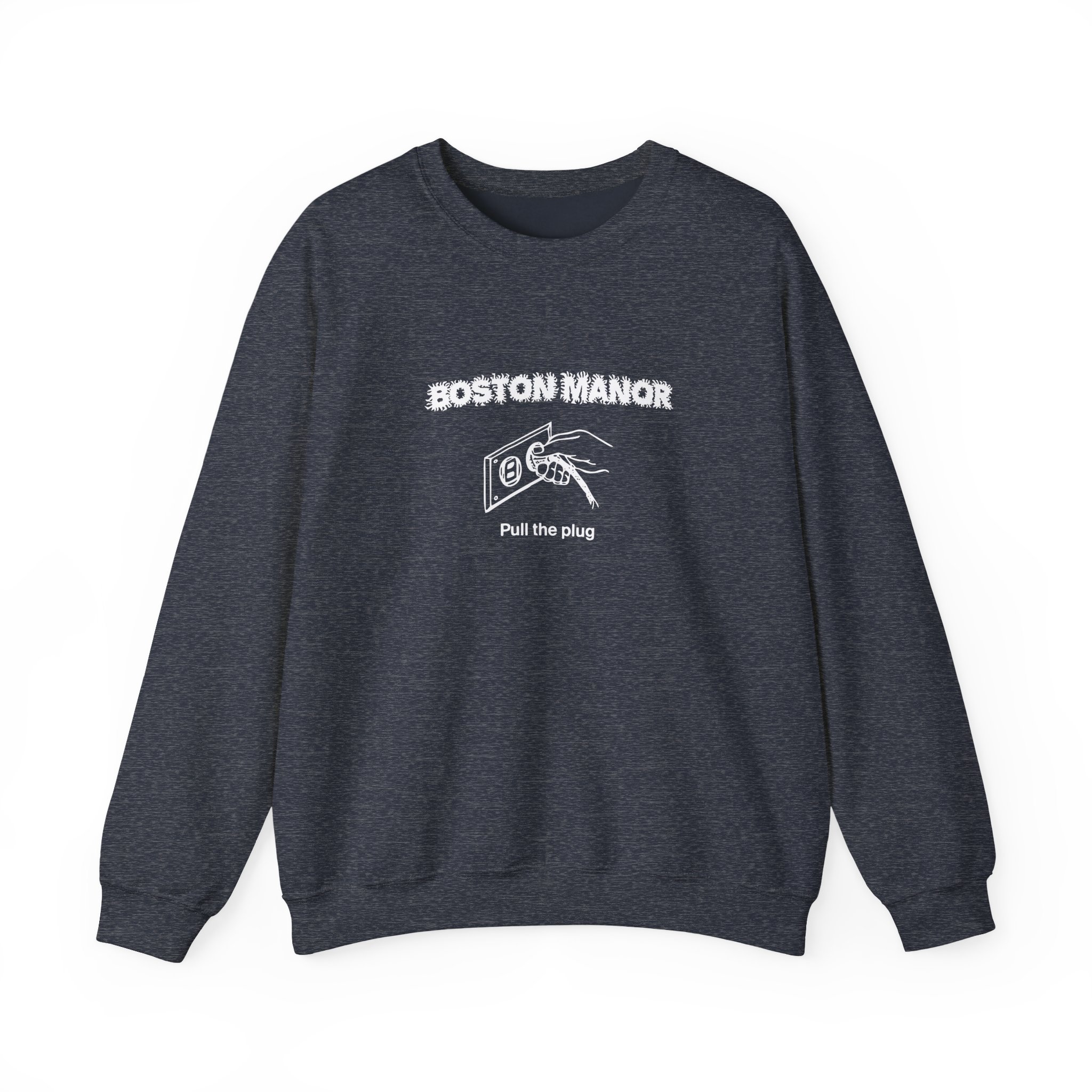 Boston Manor Pull the Plug Unisex Heavy Blendâ„¢ Crewneck Sweatshirt