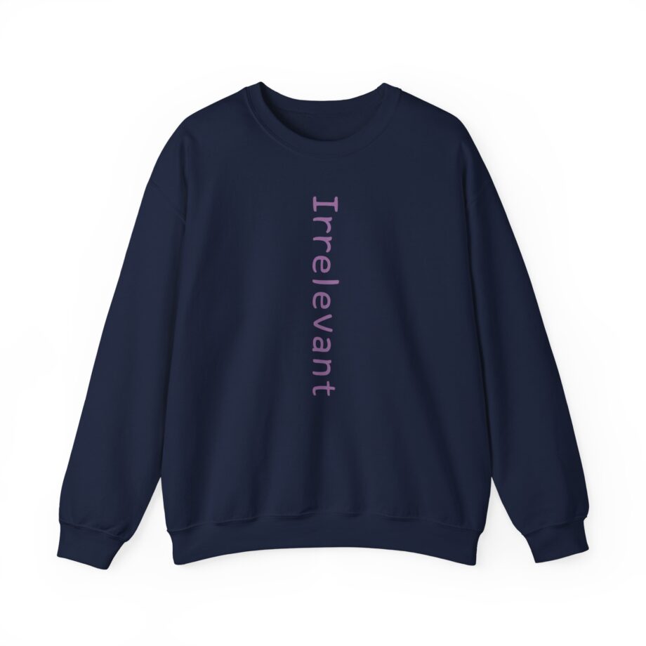 Qtcinderella Irrelevant Unisex Heavy Blend™ Crewneck Sweatshirt