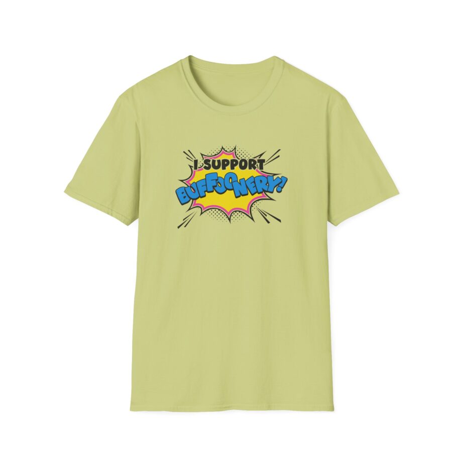 Lofe I Support Buffoonery Unisex Softstyle T-Shirt