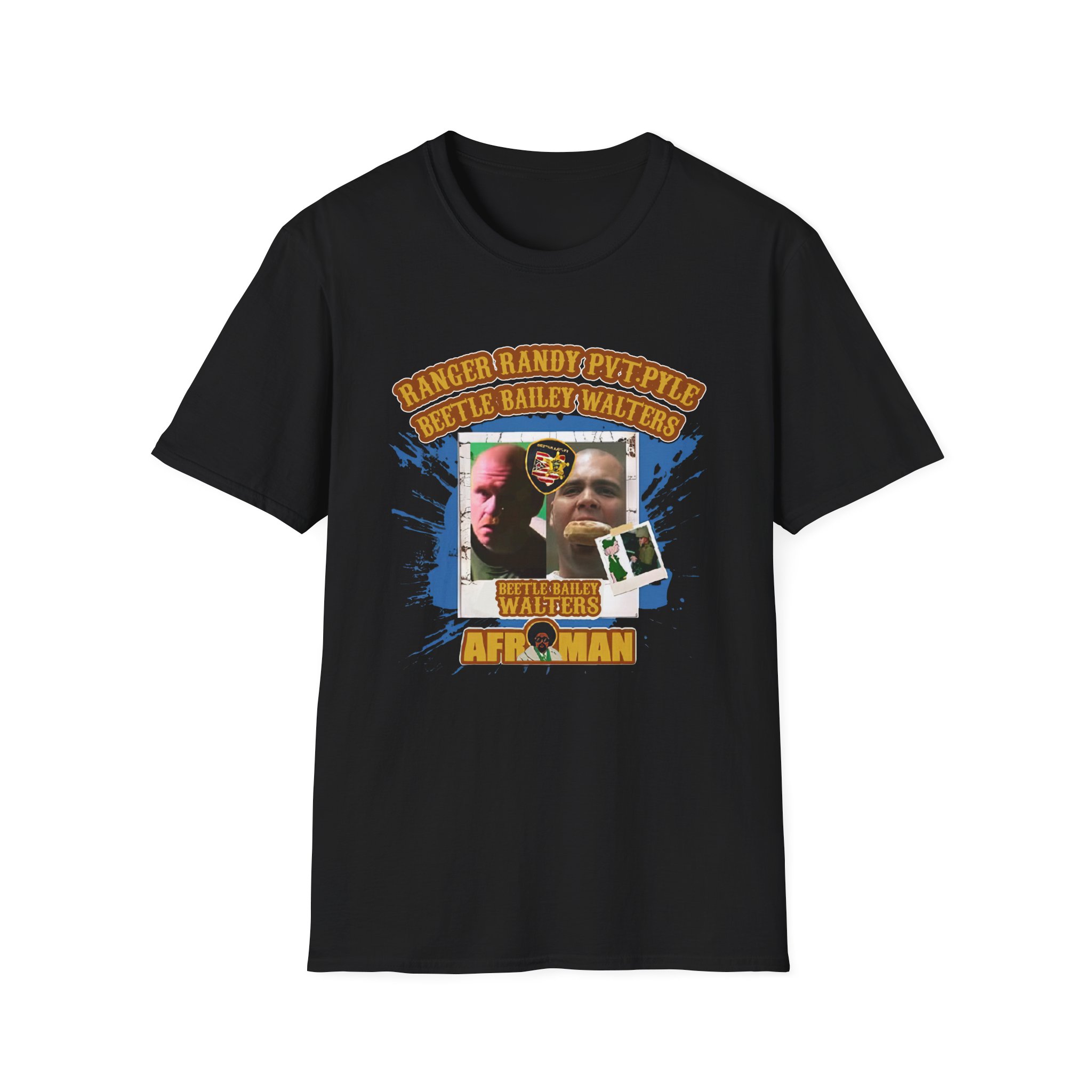 Afroman Ranger Randy Prvate Pyle Beetle Bailey Walters Unisex Softstyle T-Shirt