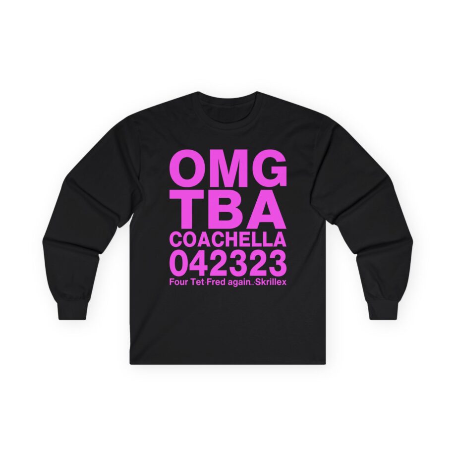Skrillex OMG ТВА COACHELLA 042323 Four Tet. Fred again Unisex Ultra Cotton Long Sleeve Tee