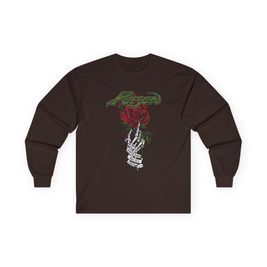 Poison Every Rose Has Its Thorn Unisex Ultra Cotton Long Sleeve Tee