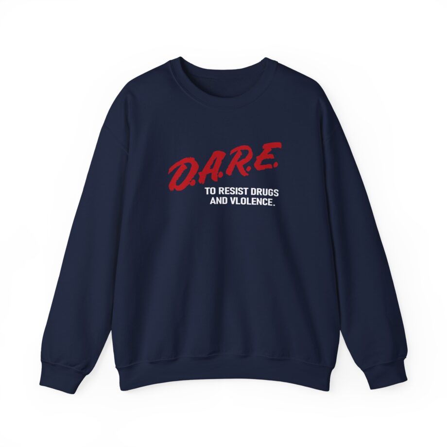 The Dare to Resist Drugs and Violence Unisex Heavy Blend™ Crewneck Sweatshirt