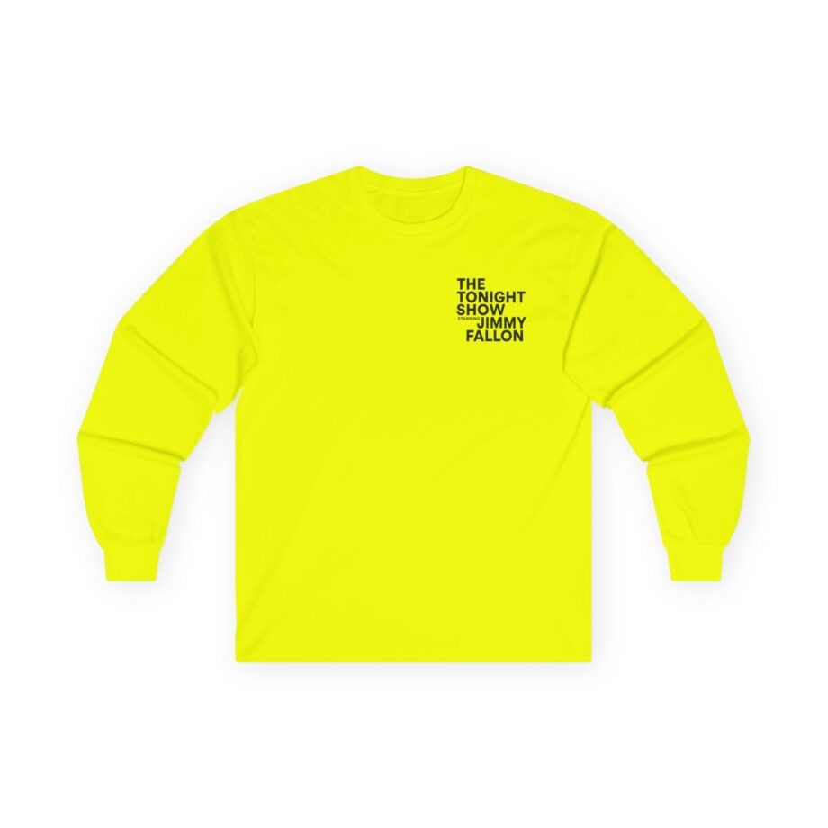 Jimmy FallonThe Tonight Show Starring Unisex Ultra Cotton Long Sleeve Tee