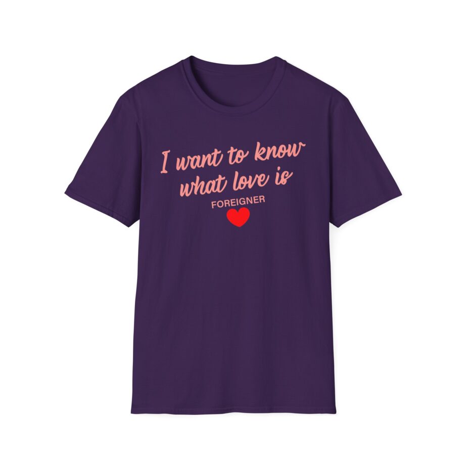 Foreigner I Want to Know What Love is Unisex Softstyle T-Shirt
