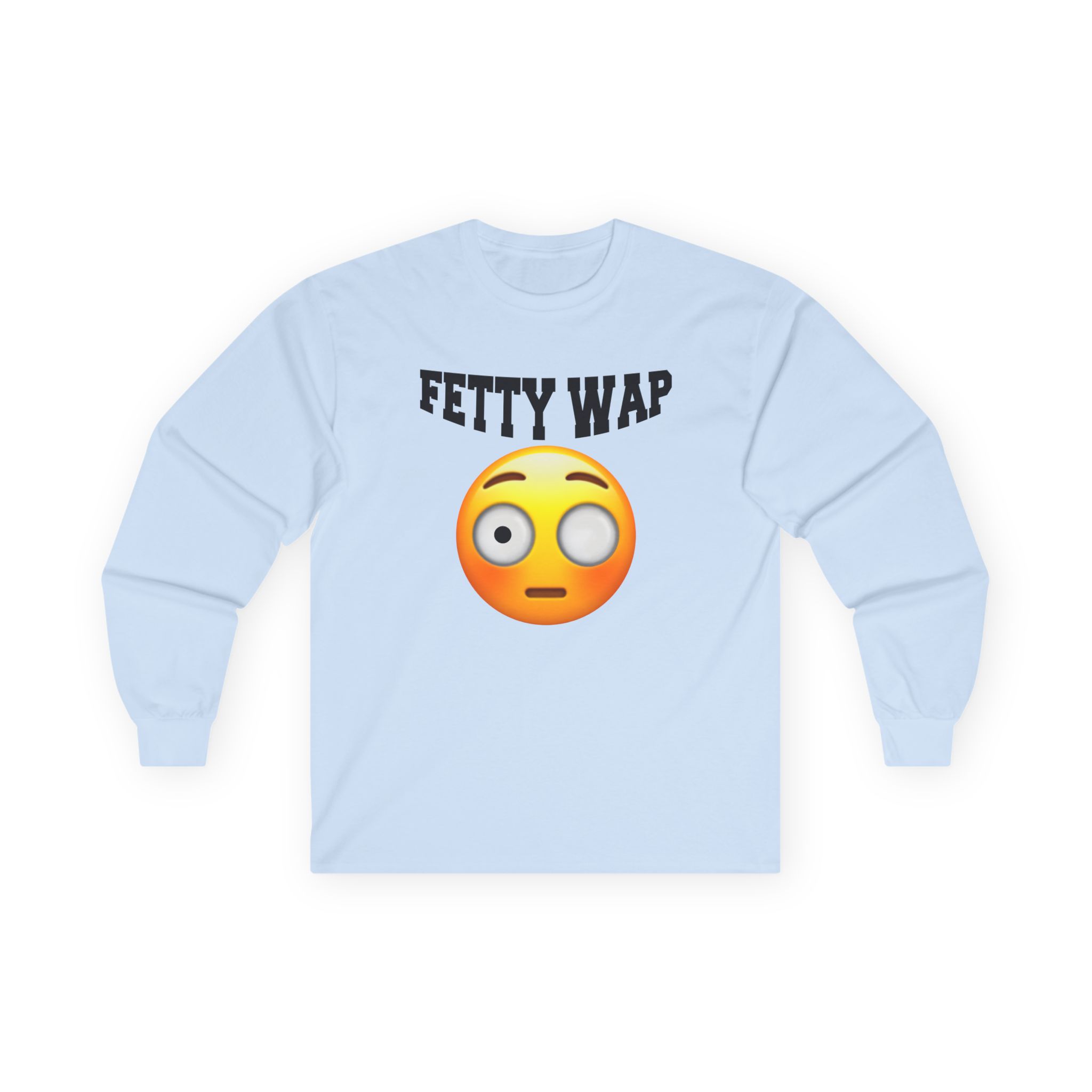 Fetty Wap Unisex Ultra Cotton Long Sleeve Tee