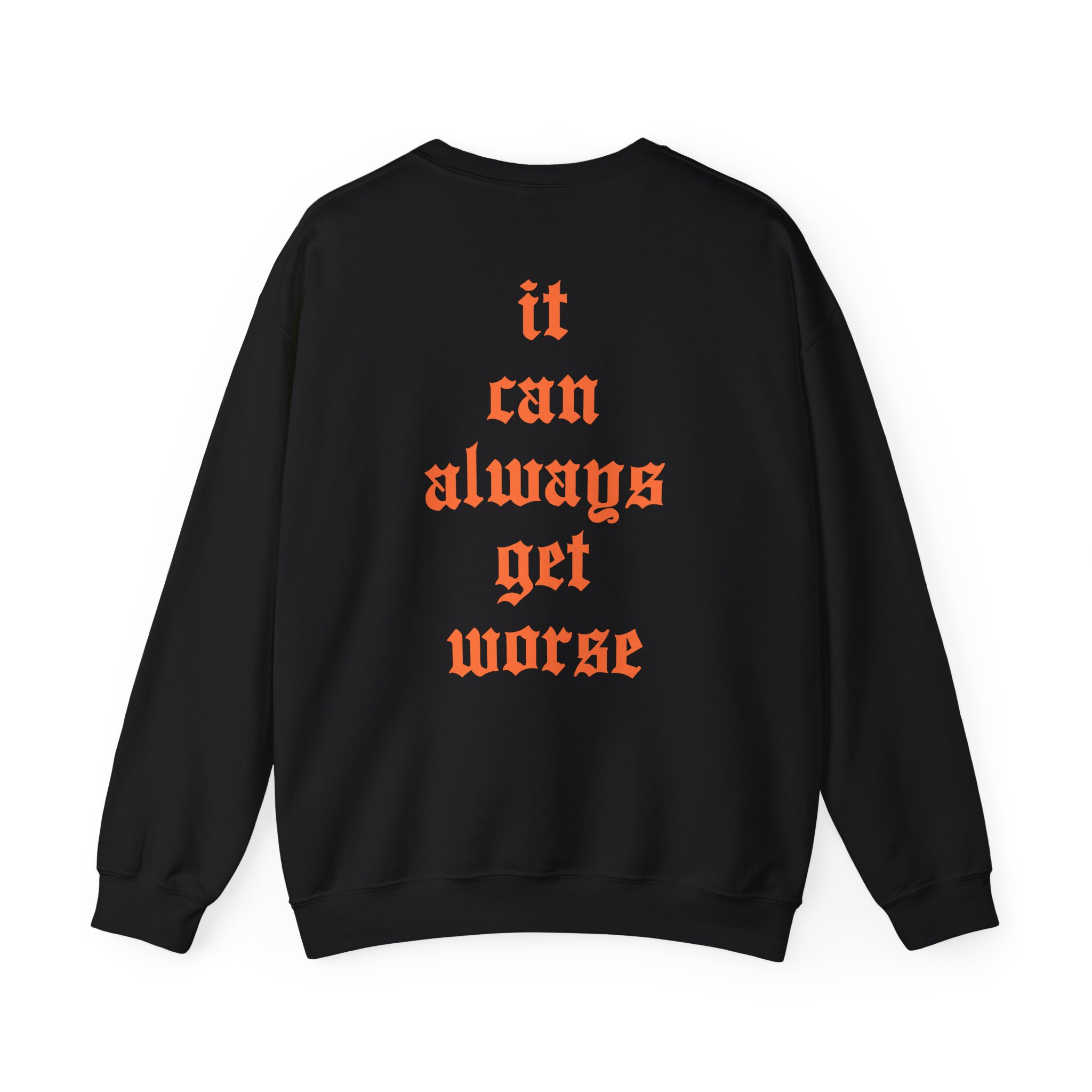 The Acacia Strain It Can Always Get Worse Unisex Heavy Blendâ„¢ Crewneck Sweatshirt