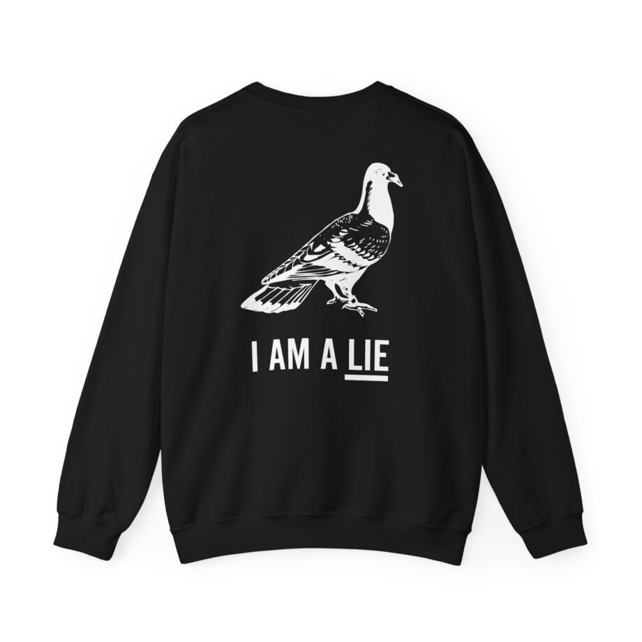 Birds Arent Real I am a Lie Unisex Heavy Blend™ Crewneck Sweatshirt