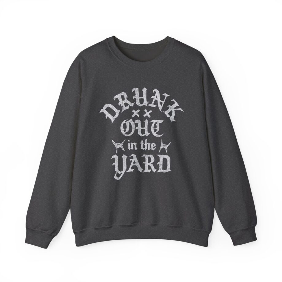 Hardy Drunk Out in the Yard Unisex Heavy Blend™ Crewneck Sweatshirt
