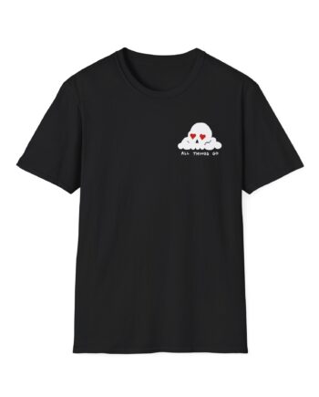 All Things Go I Love You With All My Bones Unisex Softstyle T-Shirt