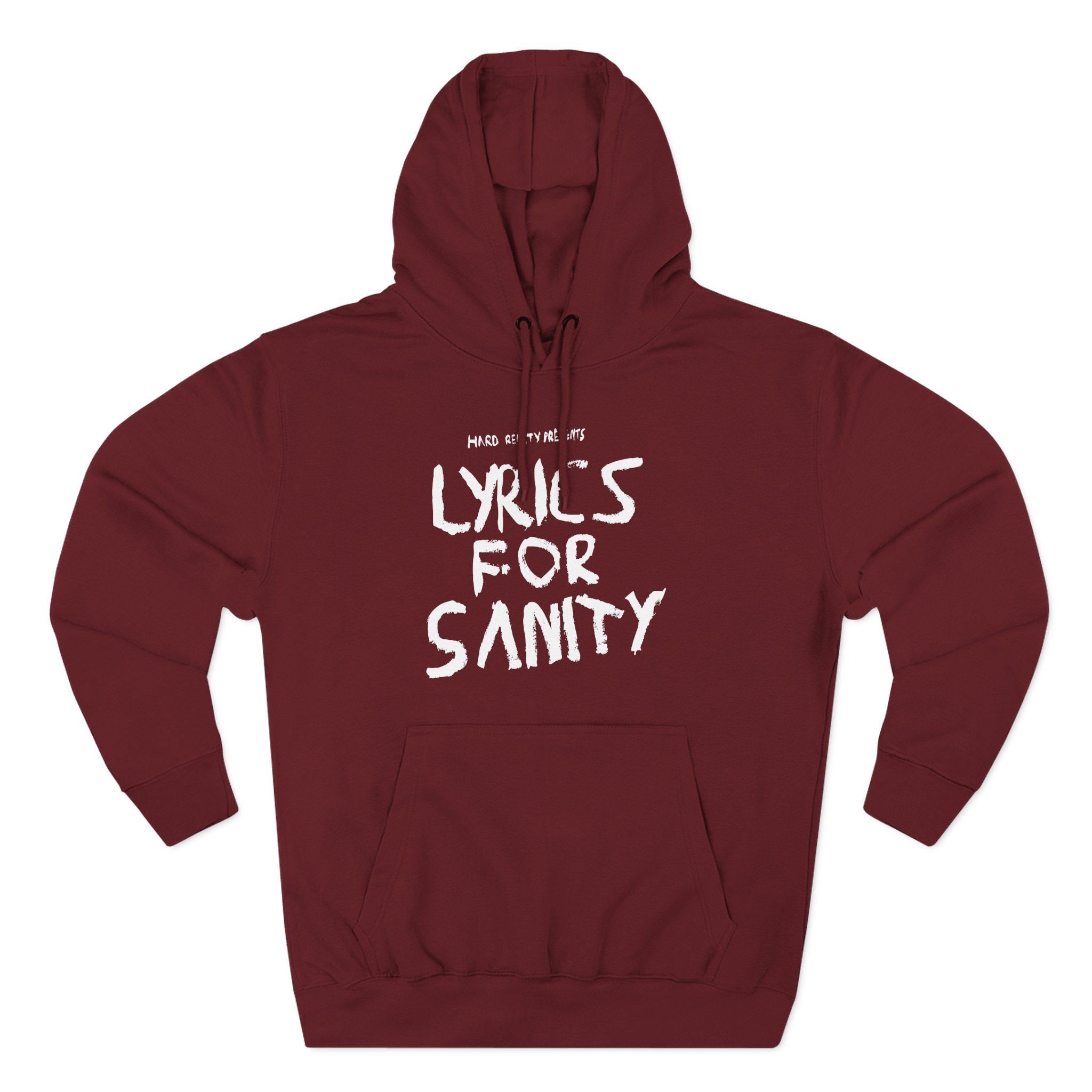 Songer Lyrics for Sanity Three-Panel Fleece Hoodie