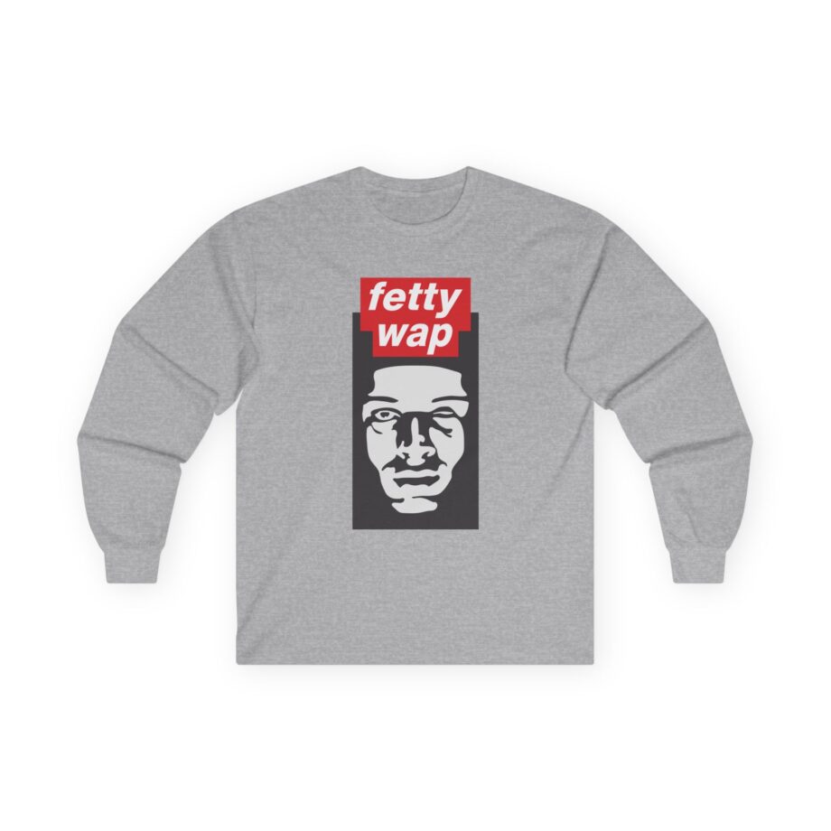 Fetty Wap Unisex Ultra Cotton Long Sleeve Tee