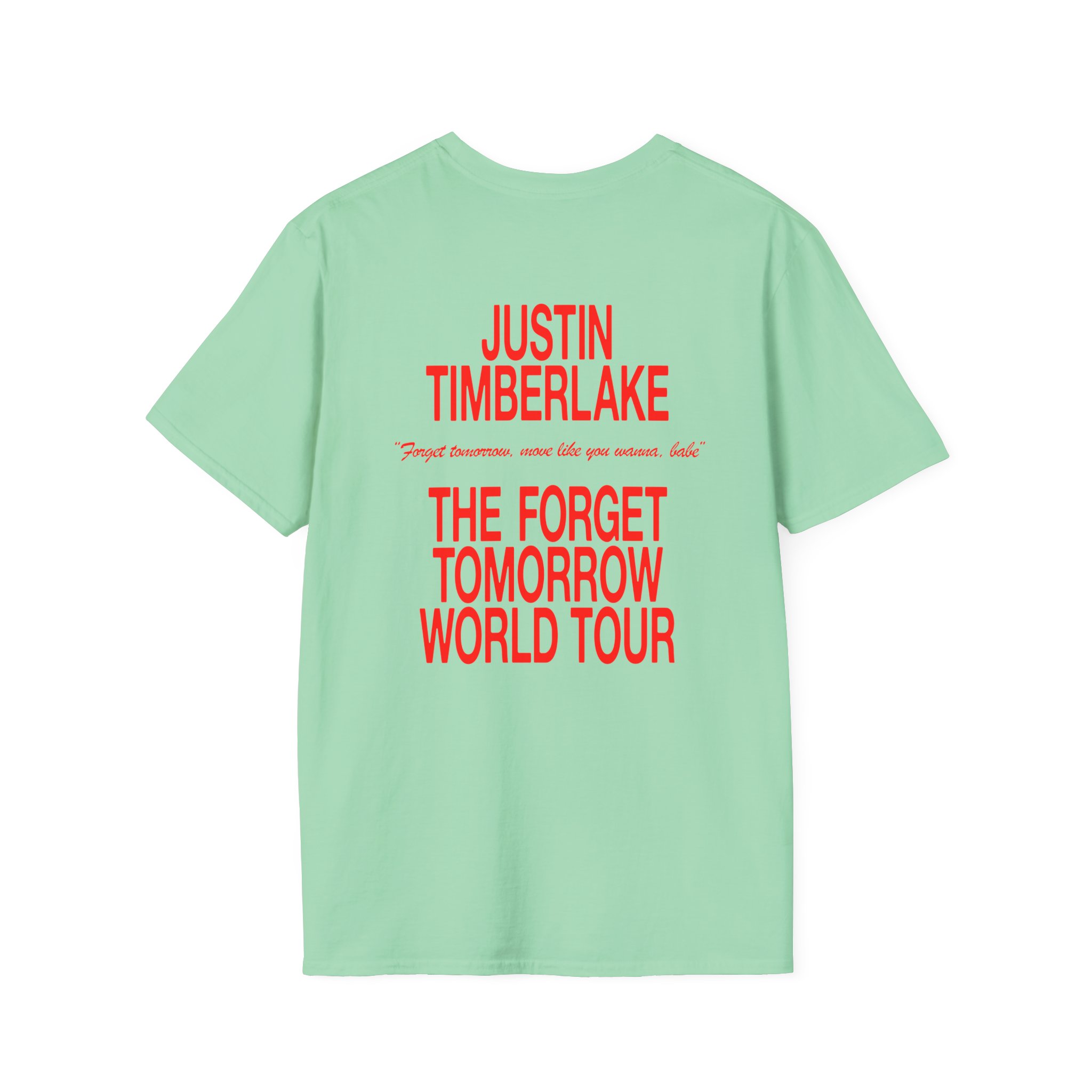 JT Im Everything Unisex Softstyle T-shirt